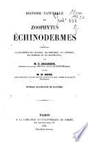 Histoire naturelle des zoophytes. Échinodermes