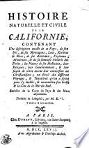 HISTOIRE NATURELLE ET CIVILE DE LA CALIFORNIE