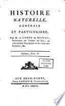 Histoire naturelle, generale et particuliere, par m. le comte De Buffon, intendant du jardin du roi, ... Tomo 1. [-43.!