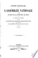 Histoire parlementaire de l'Assemblée...nationale; précédée du récit de la révolution de Paris