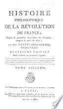 Histoire philosophique de la Révolution de la France. Nouvelle édition, revue par l'auteur