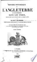 Histoire pittoresque de l'Angleterre et de ses possessions dans les Indes, depuis les temps les plus reculés jusqu'á la réforme de 1830
