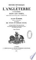Histoire pittoresque de l'Angleterre et de ses possessions dans les Indes, depuis les temps les plus reculés jusqu'à la réforme de 1832