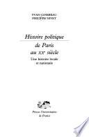 Histoire politique de Paris au XXe siècle