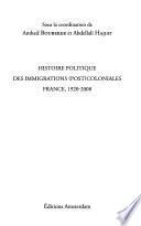 Histoire politique des immigrations (post)coloniales