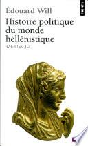 Histoire politique du monde hellénistique (323-30