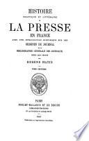 Histoire politique et littéraire de la presse en France