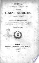 Histoire politique et militaire du prince Eugène Napoléon, vice-roi d'Italie. Par le général de Vaudoncourt, auteur de ... Tome premier \-second!