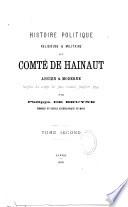 Histoire politique, religieuse et militaire du Comté de Hainaut