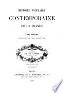Histoire populaire contemporaine de la France. Tome premier [-tome quatrième]