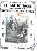 Histoire populaire du roi de Rome. Suivie d'une chanson sur la distribution des aigles ... 5e édition