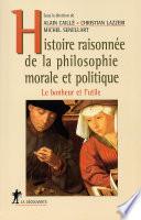 Histoire raisonnée de la philosophie morale et politique