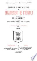 Histoire religieuse du département de l'Hérault: Pendant le Consulat et les primières années de l'Empire