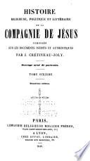 Histoire religieuse, politique et littéraire de la Compagnie de Jésus