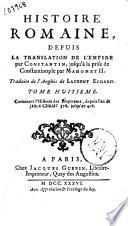 Histoire romaine, depuis la fondation de Rome, jusqu'a la translation de l'empire par Constantin. Traduite de l'anglois de Laurent Echard. Tome premier [-seizieme!