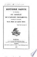 Histoire sainte en miniature, ou abrégé de l'Ancien Testament, d'après la Vulgate, etc