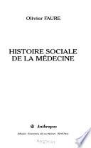 Histoire sociale de la médecine