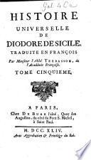 Histoire universelle de Diodore de Sicile. Traduite en françois par Monsieur l'abbé Terrasson ... Nouvelle édition