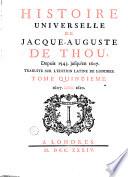 Histoire universelle de Jacque-Auguste de Thou, depuis 1543 jusqu'en 1607