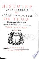 Histoire universelle de Jacque-Auguste de Thou