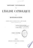 Histoire universelle de l'Église Catholique: (595 p.)