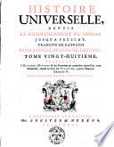 Histoire universelle, depuis le commencement du monde, jusqu'a present. D'apres l'anglois. Traduite de l'anglois d'une societe de gens de lettres. Tome premier [-quarantacinquieme. ..