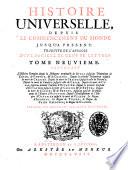 Histoire universelle, depuis le commencement du monde, jusqu'a present. D'apres l'anglois. Traduite de l'anglois d'une societe de gens de lettres. Tome premier [-quarantacinquieme. ..