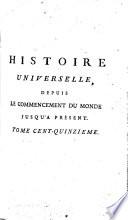 Histoire Universelle, Depuis Le Commencement Du Monde Jusqu'A Présent