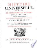 Histoire Universelle, Depuis Le Commencement Du Monde, Jusqu'A Present