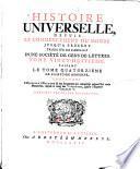 Histoire universelle, depuis le commencement du monde jusqu'à présent