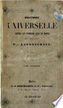 Histoire universelle, depuis les premiers âges du monde jusqu'à l'époque actuelle, 3