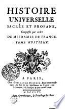 HISTOIRE UNIVERSELLE SACRÉE ET PROFANE.