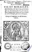 Histoire, vie et miracles, extazes, et revelations de la bienheureuse Vierge, soeur Ieanne de la Croix, du Tiers Ordre de nostre Seraphique Pere S. François, corrigee et augmentee en ceste derniere Edition (Préf. par François de Sosa)