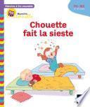 Histoires à lire ensemble Chouette fait la sieste PS-MS
