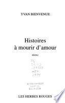 Histoires à mourir d'amour