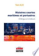 Histoires courtes maritimes et portuaires