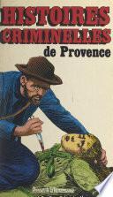 Histoires criminelles de Provence