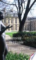 Histoires de l'Elysée