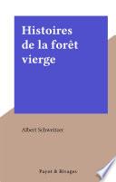 Histoires de la forêt vierge