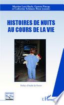 Histoires de nuits au cours de la vie