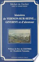 Histoires de Vernon-sur-Seine... Giverny et d'alentour