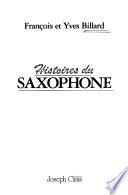 Histoires du saxophone