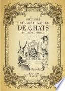 Histoires extraordinaires de chats et autres animaux