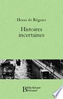 Histoires incertaines