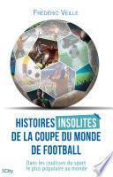 Histoires insolites de la coupe du monde de football