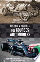 Histoires insolites des courses automobiles