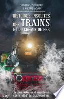 Histoires insolites des trains