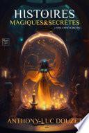 Histoires Magiques et Secrètes