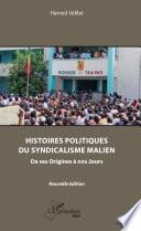 Histoires politiques du syndicalisme malien