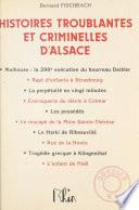 Histoires troublantes et criminelles d'Alsace